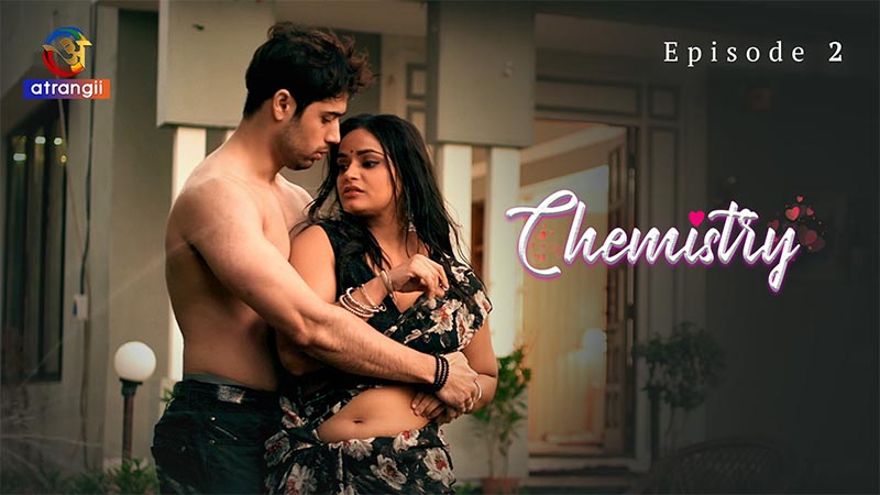 Chemistry | Season 01 | Episode 02